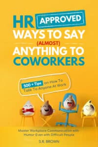 HR Approved Ways To Say